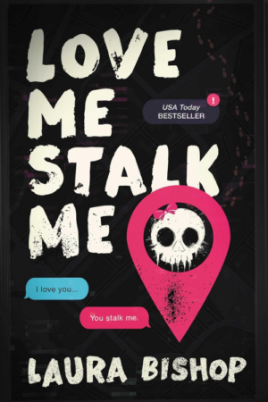Love Me Stalk Me